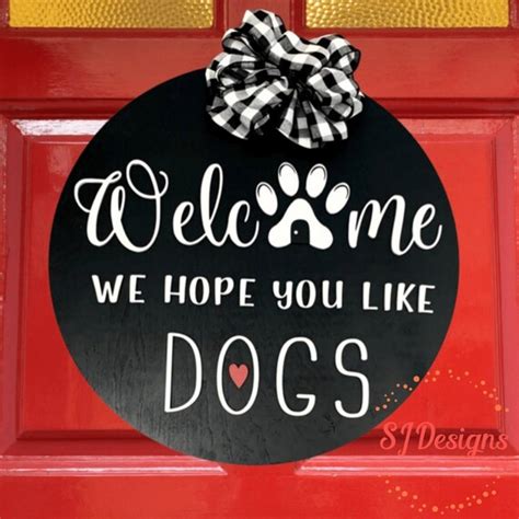 Svg Files Welcome We Hope You Like Dogs Sign For Laser Etsy Australia