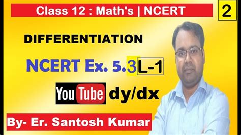 Ncert Class 12 Exercise 5 3 Solution Ncert Maths Class 12 Chapter 5