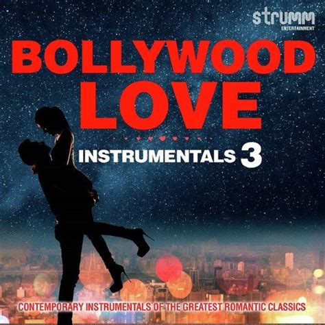 Bollywood Love Instrumentals 3 Songs Download - Free Online Songs @ JioSaavn