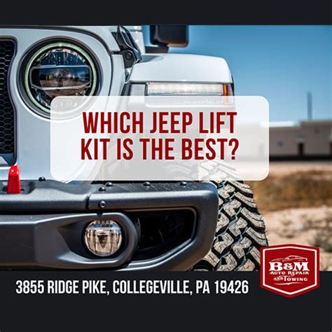 Which Jeep Lift Kit Is The Best B M Auto Repair