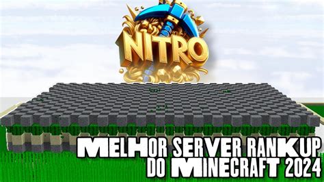 HOJE NOVO SERVIDOR DE RANKUP OP SPAWNERS MAQUINAS REDE NITRO