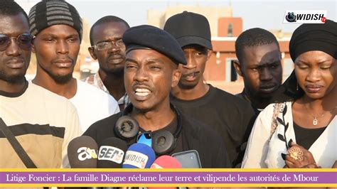 Litige Foncier La Famille Diagne R Clame Leur Terre Et Vilipende Les