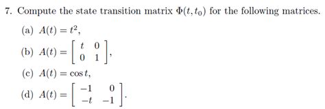 Solved Compute The State Transition Matrix T T For Chegg