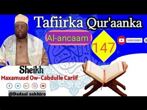 Casharkii Aad Tafsiirka Qur Aanka Al Ancaam By Sheikh