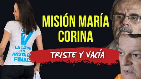 MISIÓN MARÍA CORINA EN MARCHA FUERA DE ORDEN 571 PRIMERA PARTE