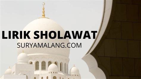 Lirik Sholawat Saadah Dengan Tulisan Arab Latin Dan Keutamaan Amalan