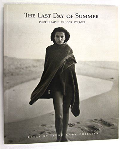 The Last Day Of Summer Photographs By Jock Sturges De Jock Sturges