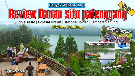 Banyak Wahana Baru Situ Patenggang Pinisi Resto Ciwidey Bandung