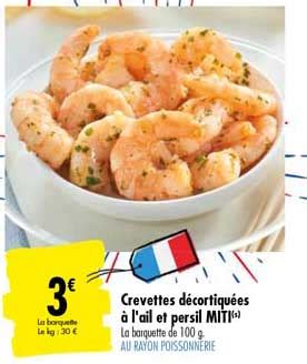 Promo Crevettes D Cortiqu Es L Ail Et Persil Miti Chez Carrefour