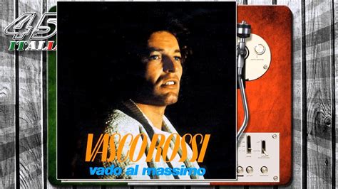 Vasco Rossi Vado Al Massimo Youtube