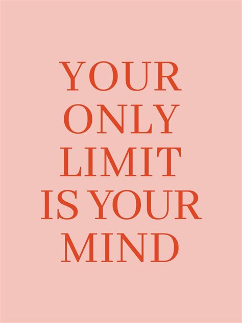 Wall Art Your Only Limit Is Your Mind By Typo Art Premium Poster