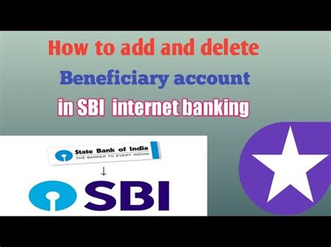 How To Add And Delete Beneficiary Account From Sbi Internet Banking