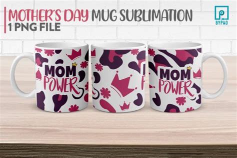 Mothers Day Mug Sublimation Mom Power Graphic By Paoreyes15