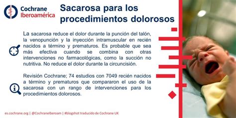 Sacarosa para los procedimientos dolorosos Cochrane Iberoamérica