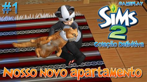 The Sims 2 1 Nosso Novo Apartamento Youtube