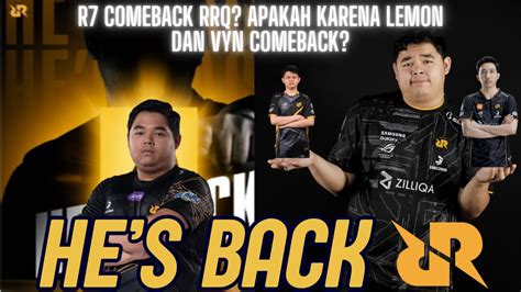 R Comeback Rrq Apakah Karena Lemon Dan Vyn Comeback Youtube