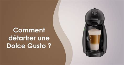 Détartrage Dolce Gusto VIDEO détartrer une cafetière Dolce Gusto