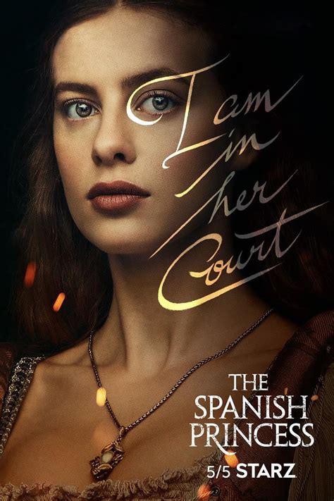 The Spanish Princess (TV Series 2019-2020) - Posters — The Movie ...