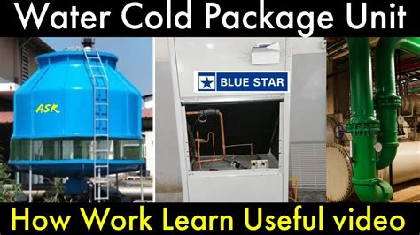 Blue Star Water Cooled Package Unit How Work Wiring Control Parts