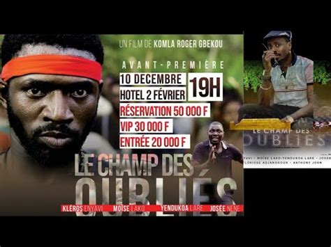 Cin Ma Le Champ Des Oubli S Un Film Togolais R Alis Par Komla