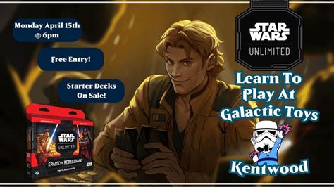 Star Wars Unlimited Card Game Learn To Playopen Play Night 3120 28th Street Se Kentwood Mi