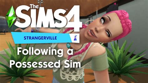 Sims 4 Strangerville Possessed Sims