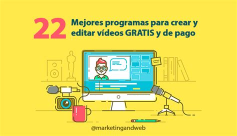 22 Mejores Programas para crear y editar vídeos GRATIS en 2021