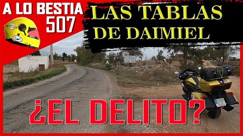 LA CARRETERA DE LAS TABLAS DE DAIMIEL ES UN DELITO A Lo Bestia