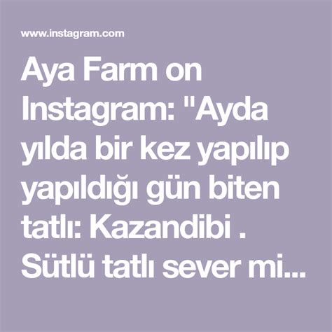 Aya Farm On Instagram Ayda Y Lda Bir Kez Yap L P Yap Ld G N Biten