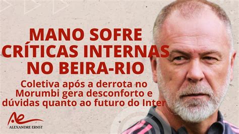 MANO SOFRE CRÍTICAS INTERNAS NO BEIRA RIO COLETIVA NO MORUMBI FOI