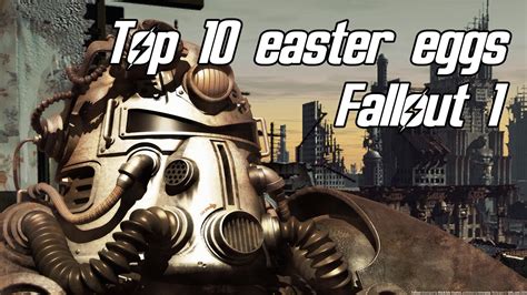 Top 10 Easter Eggs Fallout 1 Br Youtube