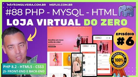 Como Criar Uma Loja Virtual Php Mysql Html E Css Do Inicio Ao