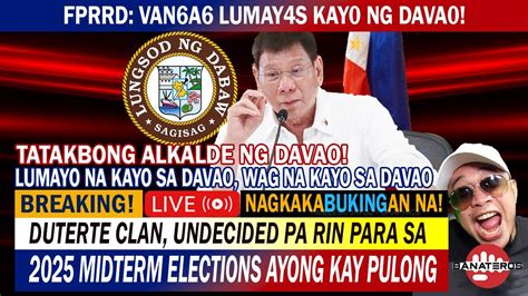 JUST IN NAGBAGO GANAP SA DAVAO NGAYON FPRRD T4TAKBONG ALKALDE NG