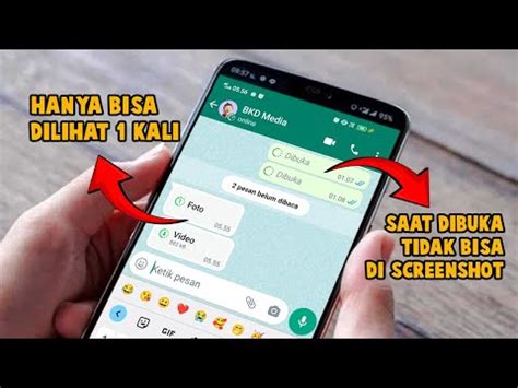 Cara Kirim Foto Video Sekali Lihat Di Wa Tidak Bisa Di Screenshot