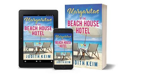 Judith Keim Releases New Romantic Novel MARGARITAS AT THE BEACH HOUSE