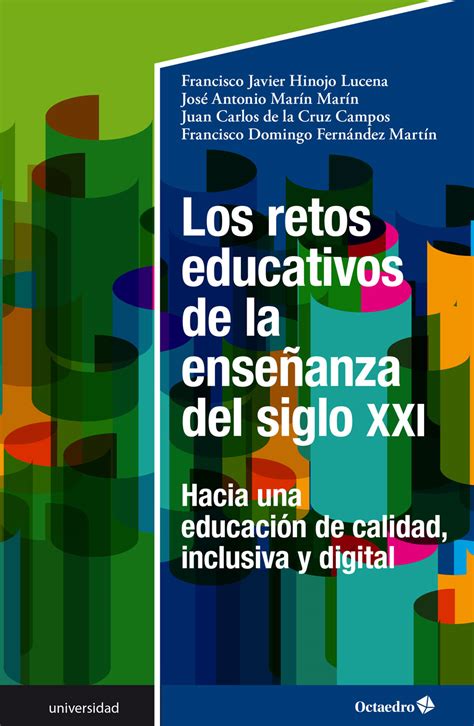 Los Retos Educativos De La Ense Anza Del Siglo Xxi Editorial Octaedro