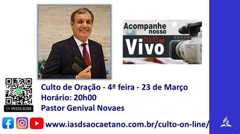 Culto de Oração on line IASD SCS Quarta feira 23 03 2022 YouTube