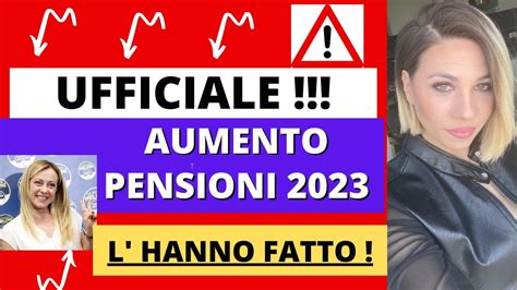 Ufficiale Aumento Pensioni 2023 😉 I Nuovi Importi Youtube