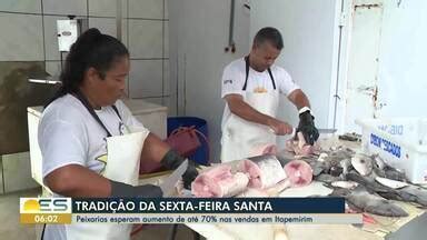 Bom Dia Es Peixarias Esperam Aumento De At Nas Vendas Em