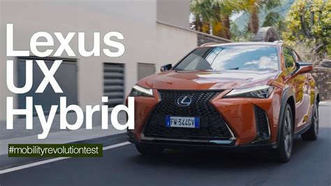 Test Drive Lexus Ux Hybrid La Prova Su Strada Youtube