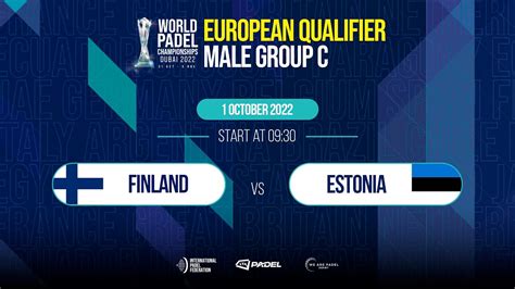 European Qualifier Male Tier 2 Finland Vs Estonia World Padel