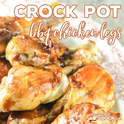 Crock Pot BBQ Chicken Legs - Recipes That Crock!