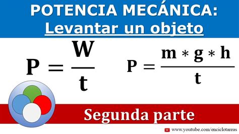 EJERCICIO DE POTENCIA MECANICA Cuando Una Persona Levanta Un Objeto