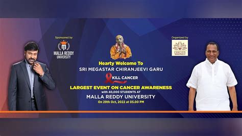 Kill Cancer Sponsored By Malla Reddy University With Megastar