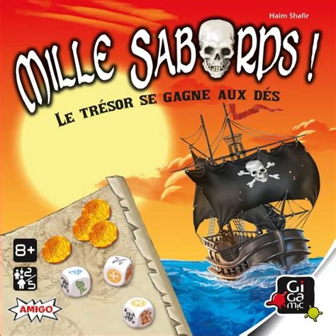 Mille sabords Jeu de société d ambiance Gigamic