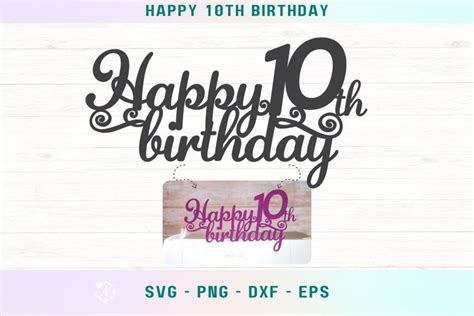 10th Birthday Svg Double Digits Svg 10 Year Old Birthday