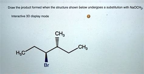 Solved Draw The Product Formed When The Structure Shown Below