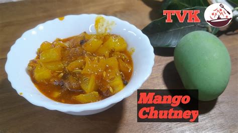 Mango Chutney Mango Chutney Recipe How To Make Mango Chutney Aam