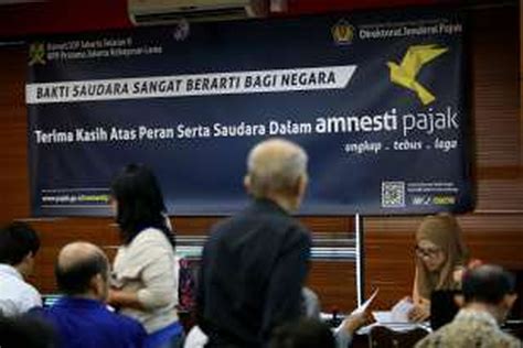 Fakta Penting Tax Amnesty Di Periode 1 Halaman All Kompas