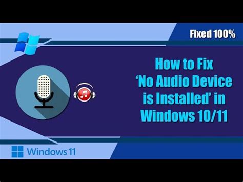 How To Fix No Audio Device Is Installed In Windows PC Quick Method